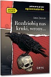 Rozdziobi� nas kruki, wrony... - Stefan �eromski