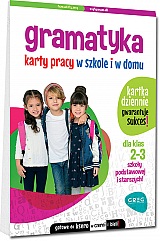 Gramatyka. Karty pracy w szkole i w domu - klasy 2-3