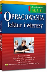 Opracowania lektur i wierszy - szko�a podstawowa - klasy 7-8