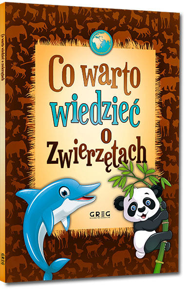 Co warto wiedzie� o zwierz�tach