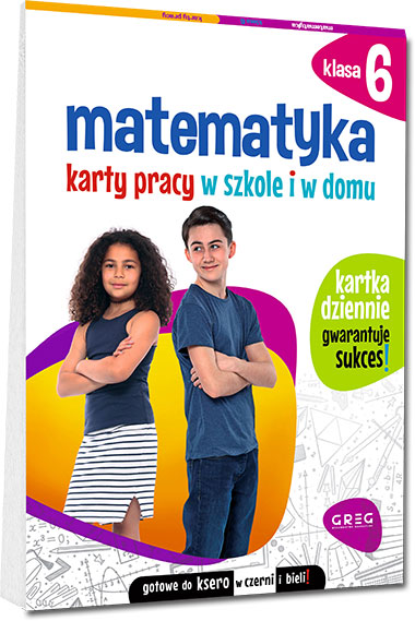 Matematyka. Karty pracy w szkole i w domu - klasa 6
