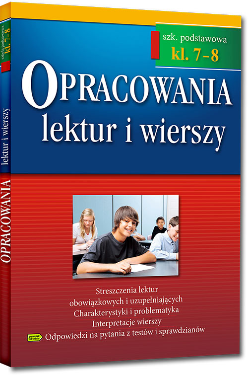 Opracowania lektur i wierszy - szko�a podstawowa - klasy 7-8