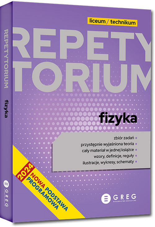 Repetytorium - liceum/technikum - fizyka - 2026